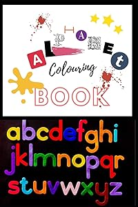 Alphabet colouring book: ABC for kids, a fun book for toddlers and preschoolers by Rainbow Dreams Publications