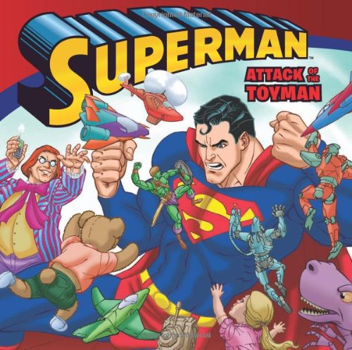 Superman Classic: Attack of the Toyman by John Sazaklis