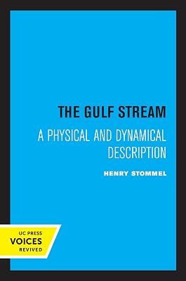 The Gulf Stream: A Physical and Dynamical Description