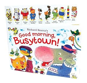 Richard Scarry's Good Morning, Busytown! by Richard Scarry