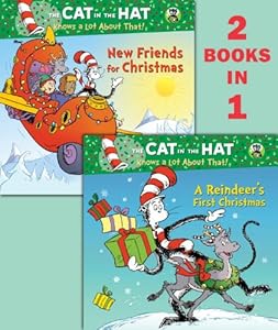 A Reindeer's First Christmas/New Friends for Christmas (Dr. Seuss/Cat in the Hat) (Deluxe Pictureback)