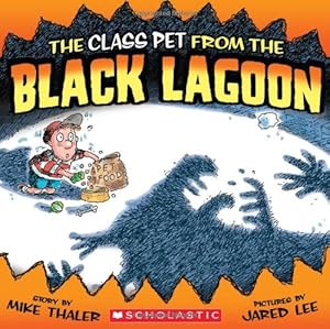 The Class Pet from the Black Lagoon
