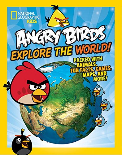 Angry Birds Explore the World by National Geographic Kids