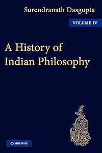 A History of Indian Philosophy (A History of Indian Philosophy 5 Volume Paperback Set) by Dasgupta