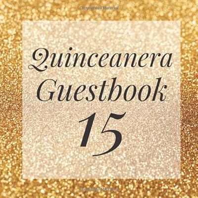 Quinceanera Guestbook 15: Gold Glitter Sparkle Dust Guest Book - Elegant Birthday Wedding Anniversary Party Signing Message Book - Gift Log & Photo ... Keepsake Present - Special Memories Ideas