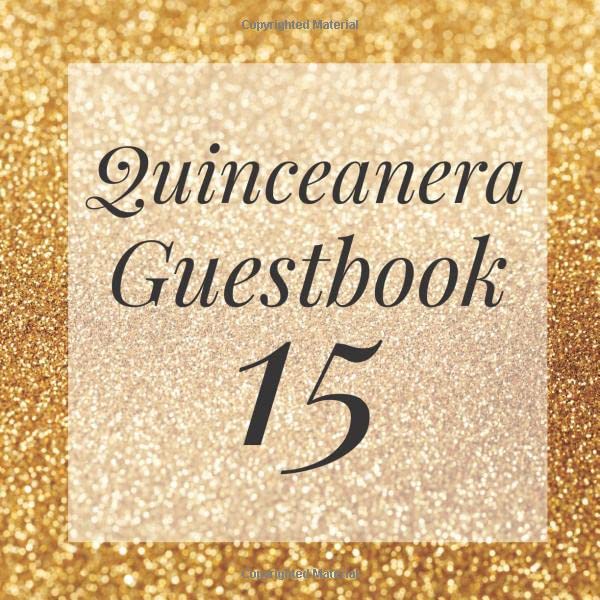 Quinceanera Guestbook 15: Gold Glitter Sparkle Dust Guest Book - Elegant Birthday Wedding Anniversary Party Signing Message Book - Gift Log & Photo ... Keepsake Present - Special Memories Ideas by Trendy Guestbooks