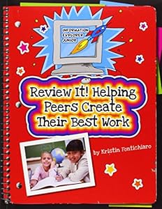 Review It!: Helping Peers Create Their Best Work