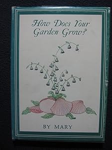 How Does Your Garden Grow