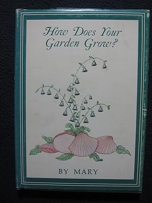 How Does Your Garden Grow