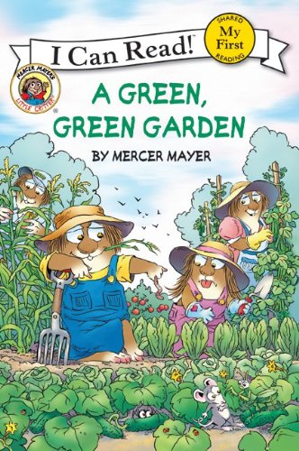 Little Critter: A Green, Green Garden by Mercer Mayer