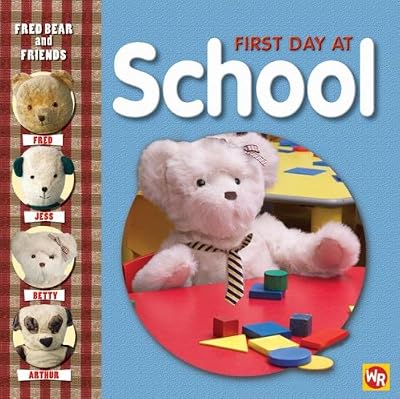 Fred Bear and Friends: First Day of School