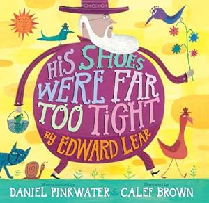 His Shoes Were Far Too Tight: Poems by Edward Lear