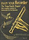 Enjoy Your Recorder: New Complete Method of Instruction for the Recorder, Including Exercises, M-2