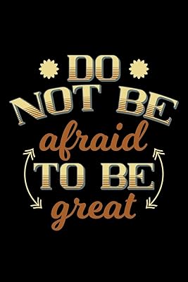 Do not be afraid to be great: 110 Game Sheets - 660 Tic-Tac-Toe Blank Games | Soft Cover Book for Kids for Traveling & Summer Vacations | Mini Game | ... x 22.86 cm | Single Player | Funny Great Gift