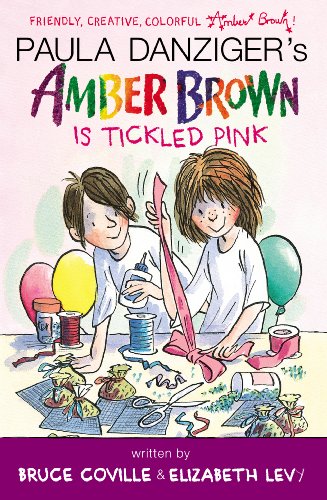 Amber Brown Is Tickled Pink by Paula Danziger