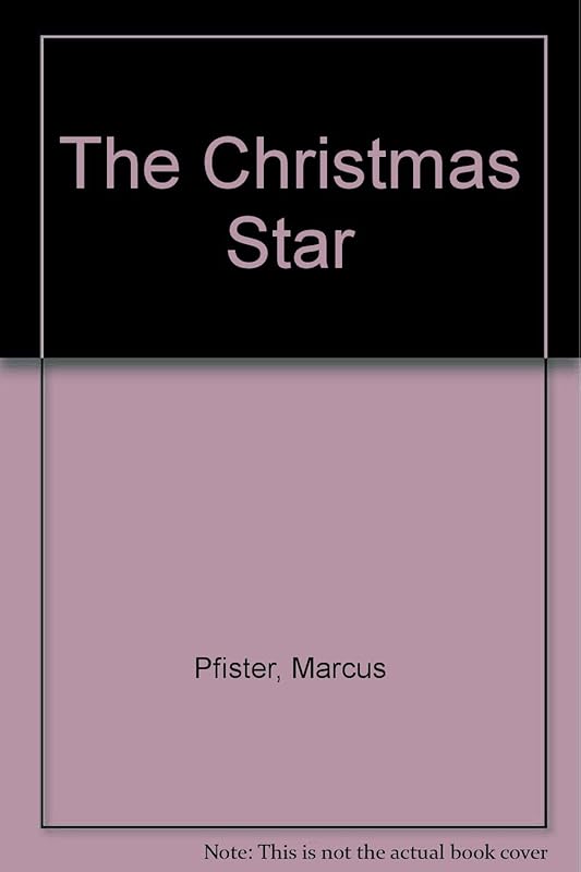 The Christmas Star by Marcus Pfister