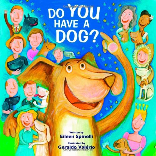 Do You Have a Dog? by Eileen Spinelli