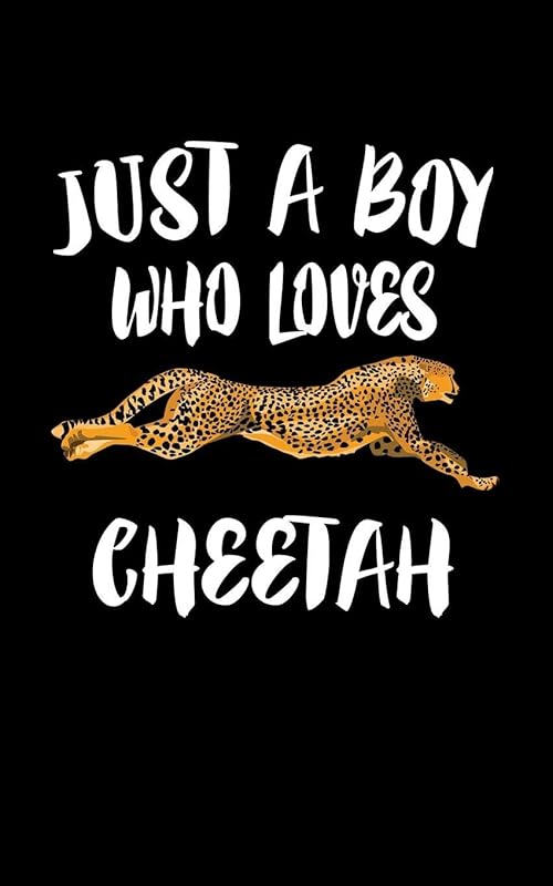 Just A Boy Who Loves Cheetah: Animal Nature Collection by Marko Marcus