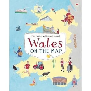 Wales on the Map by Elin Meek