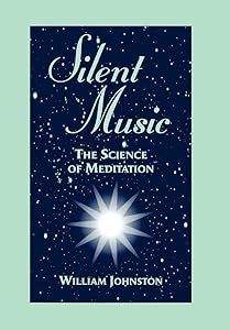 Silent Music: The Science of Meditation (1350-1650.Women of the Reformation;1) by William Johnston