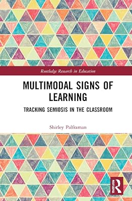 Multimodal Signs of Learning (Routledge Research in Education)