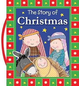 The Story of Christmas by Thomas Nelson