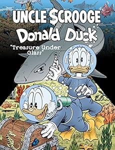 Walt Disney Uncle Scrooge And Donald Duck: "Treasure Under Glass": The Don Rosa Library Vol. 3
