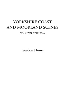 Yorkshire Coast and Moorland Scenes (Second Edition)