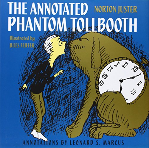 The Annotated Phantom Tollbooth by Norton Juster