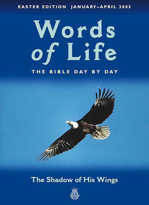 Words Of Life, January-april 2005: The Shadow Of His Wings by Salvation Army