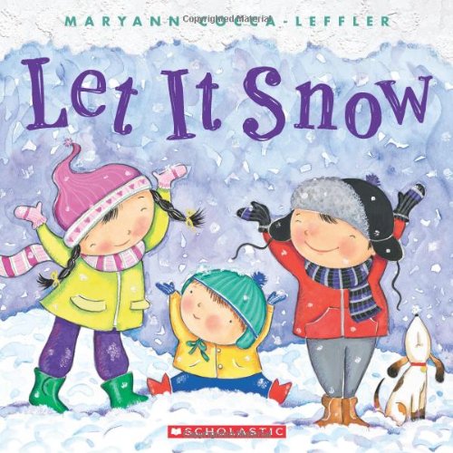 Let It Snow by Maryann Cocca-Leffler