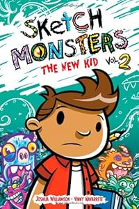 Sketch Monsters Book 2: The New Kid
