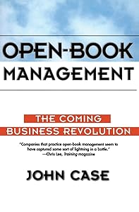 Open-Book Management: Coming Business Revolution, The