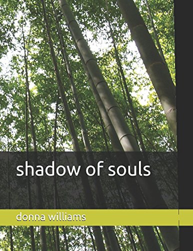 shadow of souls by donna williams