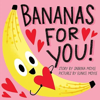 Bananas for You! (A Hello!Lucky Book)