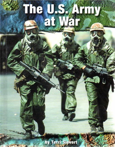 The U.S. Army at War (High Interest Books: On the Front Lines) by Terri Sievert