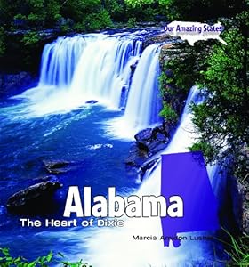 Alabama: The Heart of Dixie