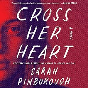 Cross Her Heart: A Novel