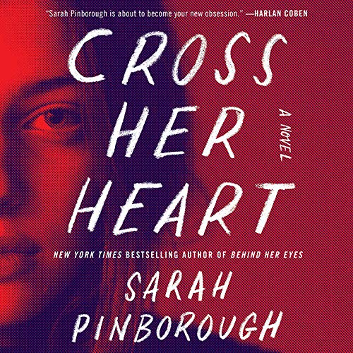 Cross Her Heart: A Novel by Sarah Pinborough