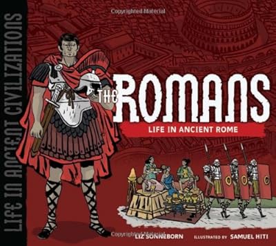 The Romans: Life in Ancient Rome