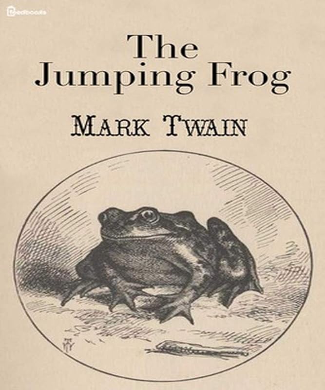 The Jumping Frog (Annotated) by Mark Twain