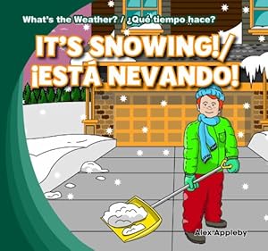 It's snowing! = Esta nevando!