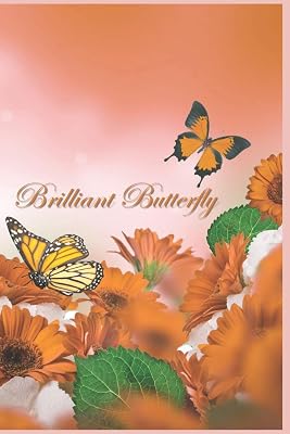 Brilliant Butterfly: 124 Page Softcover, Has Both Lined and/or Blank Pages with a Butterfly Border, College Rule Composition (6” x 9 “).3 Dark Orange