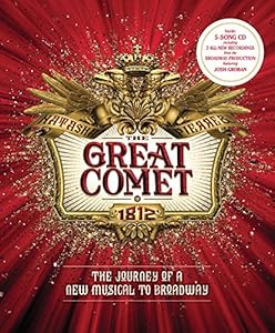 The Great Comet: The Journey of a New Musical to Broadway