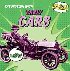 The Problem with Early Cars