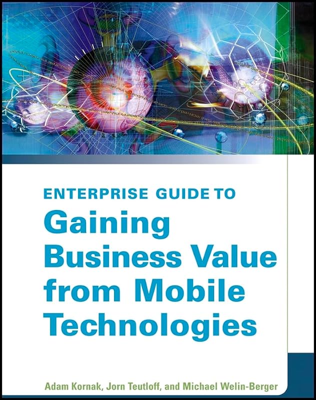 Enterprise Gde Gaining Business Value by Adam Kornak