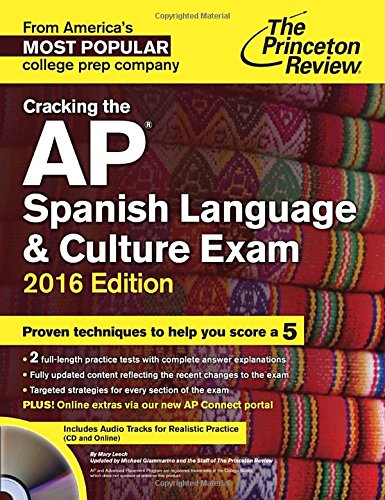 Cracking the AP Spanish Language &amp; Culture Exam with Audio CD, 2016 Edition by Princeton Review