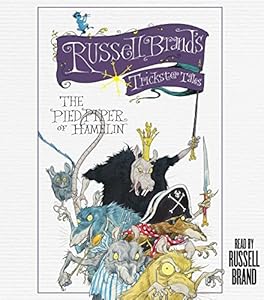 The Pied Piper of Hamelin: Russell Brand's Trickster Tales