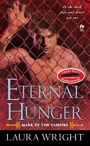 Eternal Hunger: Mark of the Vampire by Laura Wright