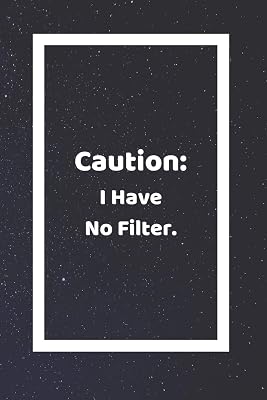 Caution I Have No Filter: Funny White Elephant Gag Gifts For Coworkers Going Away, Birthday, Retirees, Friends & Family | Secret Santa Gift Ideas For Coworkers | Really Funny Jokes For Adults